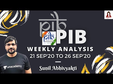 Lecture 1: PIB Weekly Series | 21 Sep&rsquo;20 - 26 Sep&rsquo;20 | CSE 2021/22 | Sunil Abhivyakti