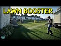 Lawn BOOST Before SPECIAL GUEST Arrives...