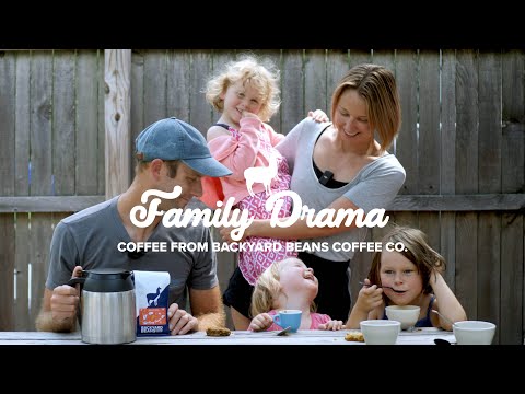 Family Drama - Our Fall 2022 Coffee from Backyard Beans