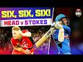 HAT-TRICK OF SIXES 😱 Travis Head SMASHES Ben Stokes!
