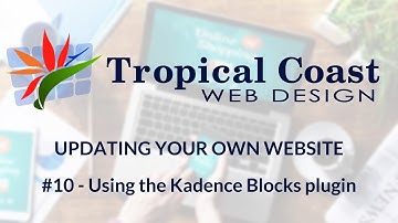Tutorial Ten   Kadence Blocks plugin