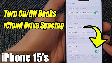 iPhone 15/15 Pro Max: How to Turn On/Off Books iCloud Drive Syncing