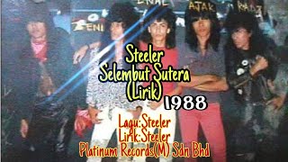 Steeler-Selembut Sutera (Lirik)