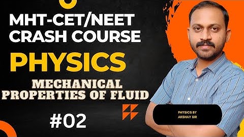 | MHT-CET/NEET Crash Course Physics | Mechanical Properties of fluids | py questions | Lec-02 |