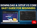 How to install VS code to write code | Python Series #4