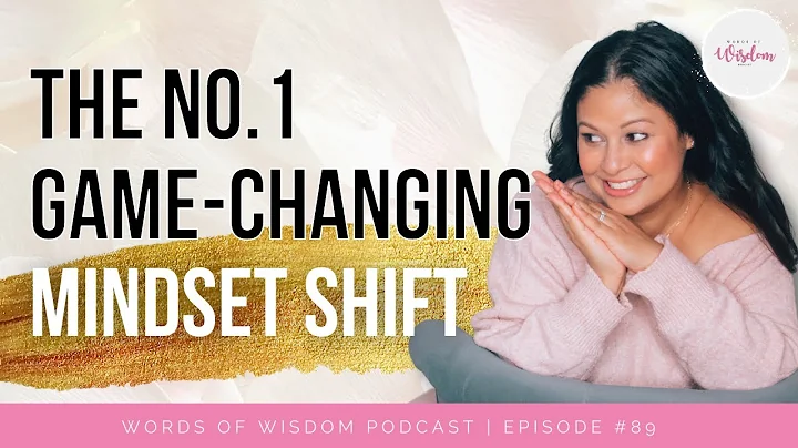 The No.1 Game-Changing Mindset Shift