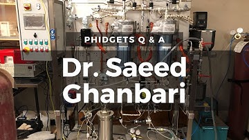 Phidgets Q & A - Dr. Saeed Ghanbari