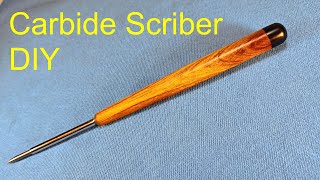 Homemade carbide scriber