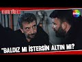 Sen benim baldızı al ben sana altın takarım | Cesur Yürek