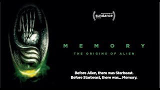 Memory The Origins Of Alien 2019 Official Trailer