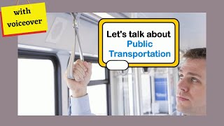 Let's Talk About Public Transportation (with voiceover)