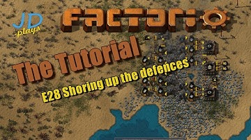 Factorio 0.16 The Tutorial E28 Shoring up the defences