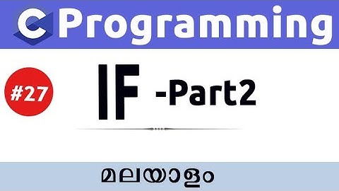 if else Statement In C - Malayalam #27