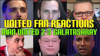 UNITED FANS REACTION TO MAN UNITED 2-3 GALATASARAY | FANS CHANNEL