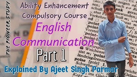 English Communication | Part 1 | AECC | Delhi University | Complete Explanation