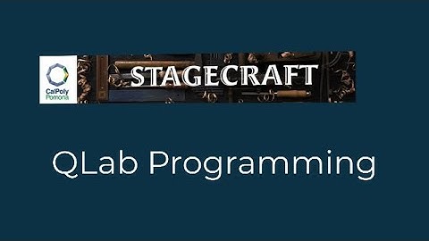 Qlab Programming 2021