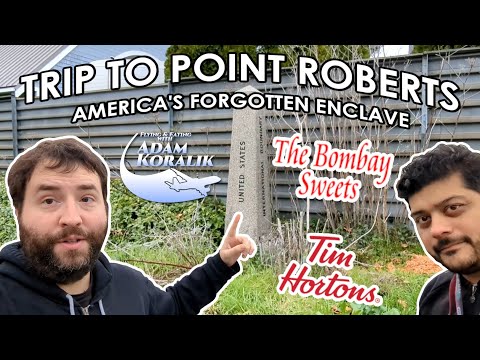 Point Roberts WA - America's Hidden Enclave - Adam Koralik