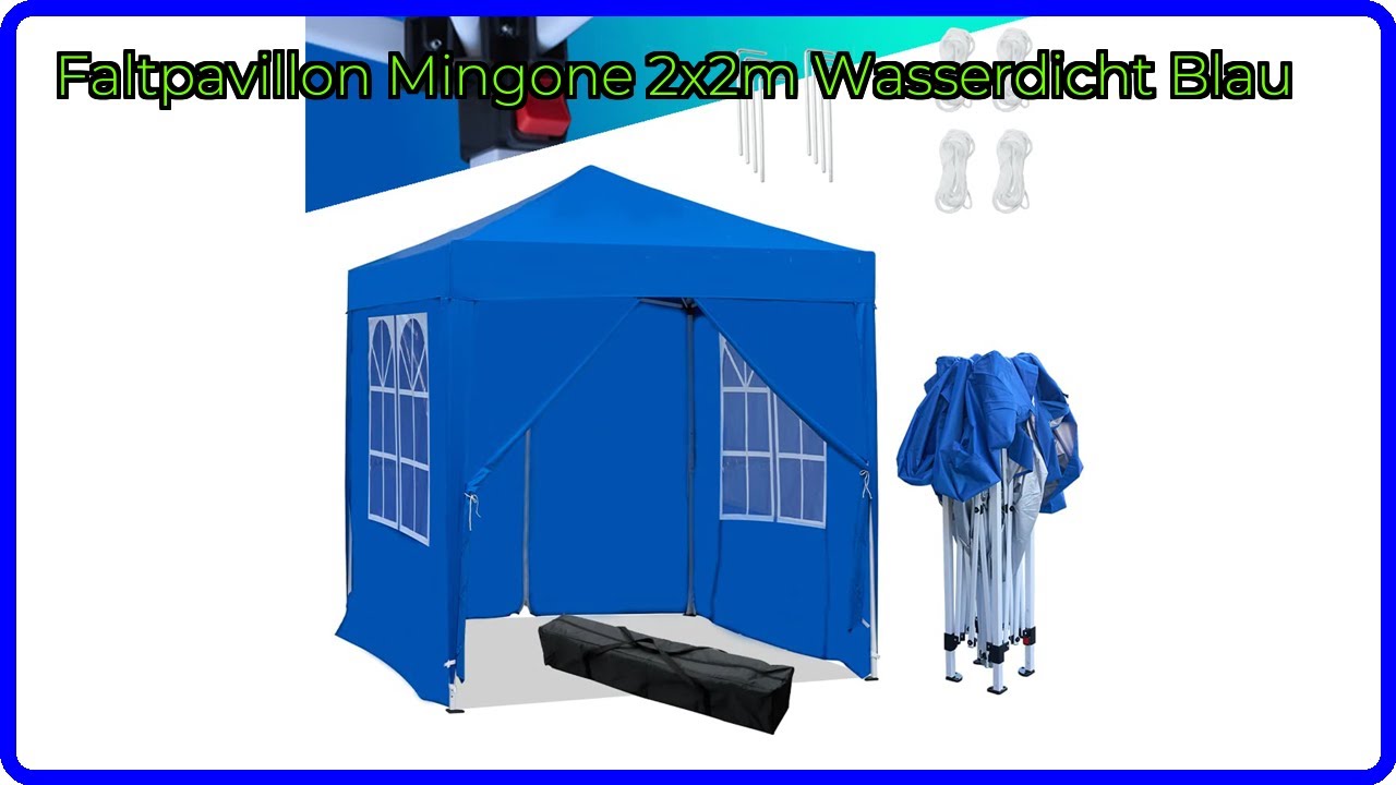 BEWERTUNG (2025): Faltpavillon Mingone 2x2m Wasserdicht Blau. WESENTLICHE Einzelheiten