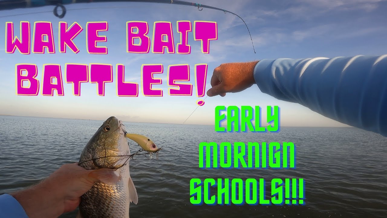 Wake Bait Battles! If you want Reds you have to get up early! Rockport, TX  Saltwater fishing! 