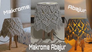 MAKROME ABAJUR YAPIMI PART 1