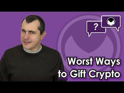Worst Ways To Gift Cryptocurrency [you Can Keep Your Bitcoin Papaya]