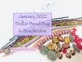 January 2022 Dollar Bead Review