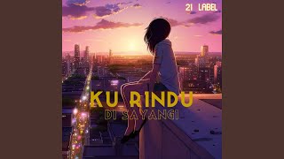 Download Lagu KU RINDU DI SAYANGI [Breakbeat] (feat. Fahmi anwar)
