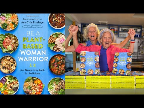 Be a Plant-Based Woman Warrior - Live Fierce, Stay Bold, Eat Delicious