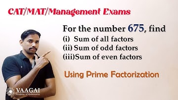 Sum of All Factors, Odd Factors & Even Factors | Number System | CAT/MAT/Management Exams