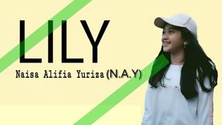 ALAN WALKER - LILY COVER BY NAISA ALIFIA YURIZA