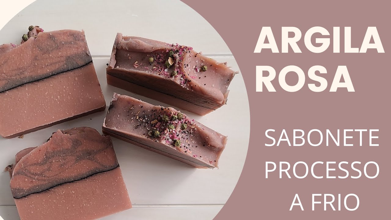 Sabonete de argila rosa