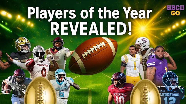 HBCU GO Players of the Year REVEALED! | Offensive & Defensive Stars Crowned