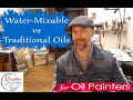 Oil Painting Tip - Water Mixable Oil Paint vs Traditional Oil Paint vs Acrylic Paint