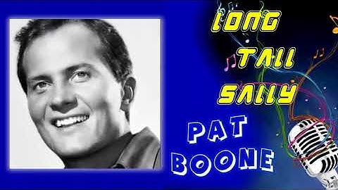 PAT BOONE - Long Tall Sally