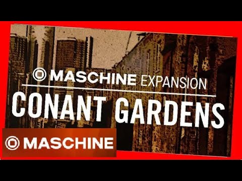 CONANT GARDENS Demo kits & All Patterns Maschine Expansions