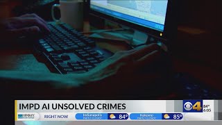 IMPD using AI to find solutions to unsolved cases