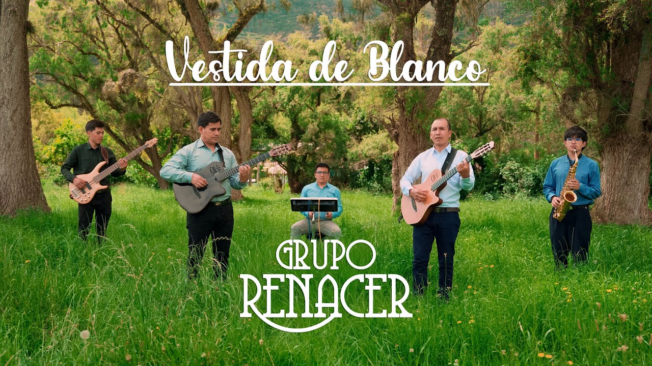Vestida de Blanco – Grupo Renacer (Huayno Cristiano | Video Oficial)