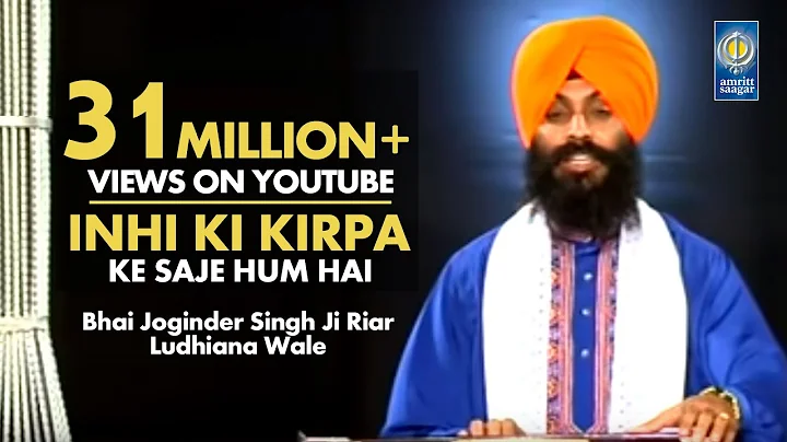 Inhi Ki Kirpa - Bhai Joginder Singh Ji Riar | Amri...