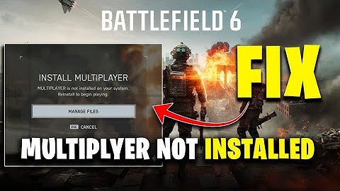 How to Fix Battlefield 6 Multiplayer Not Installed Error