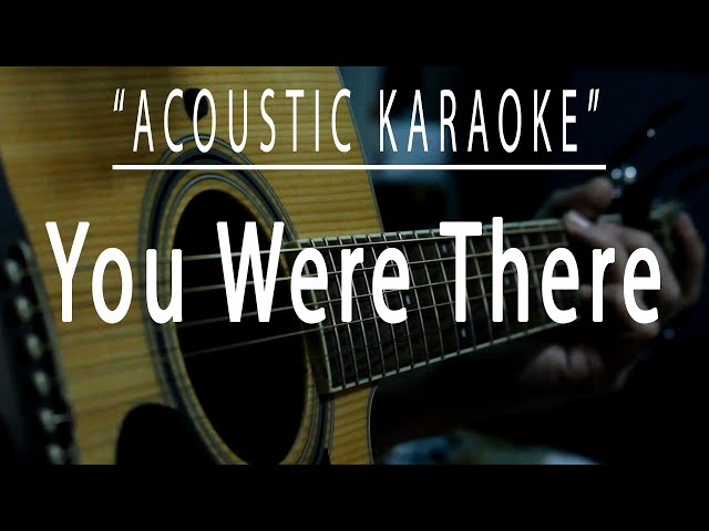 You were there - Southern sons (Acoustic karaoke) class=