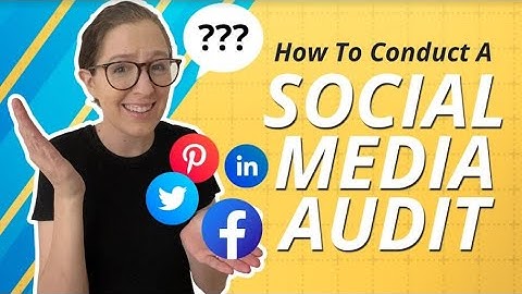 How To Conduct A Social Media Audit In 2025