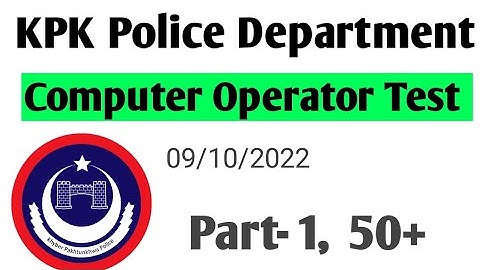Computer Operator Test KPK Police department ETEA part-1 09/10/2022 Important Mcqs Center