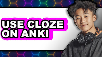 How to Use Cloze on Anki 2025 - Easy Guide