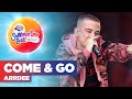 Arrdee - Come & Go (Live at Capital's Summertime Ball 2022) | Capital
