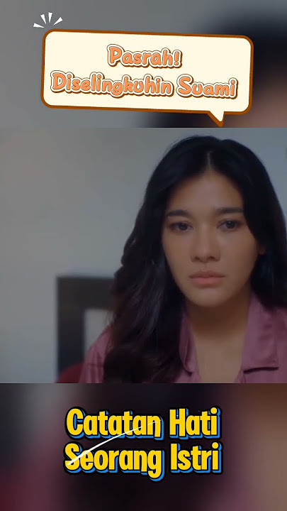 Catatan Hati Seorang Istri..Tayang di WeTV..#film #WeTVIndonesia #shorts #shortvideo