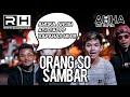 Orang so sambar  ridho hernandez