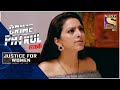 Crime Patrol Satark - New Season | The Chaotic Exaction | Justice For Women | Full Episode