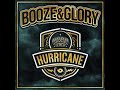 BOOZE & GLORY - Hurricane (Full Album)