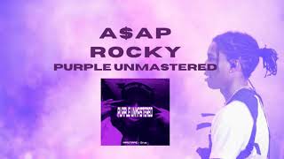 A$AP Rocky - Purple Unmastered (Full Album Unmastered)