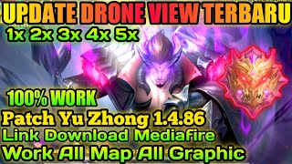 Script Drone View Terbaru Mobile Legends 2020 - Patch Yu Zhong 1.4.86